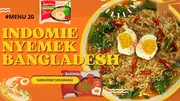 INDOMIE NYEMEK BANGLADES